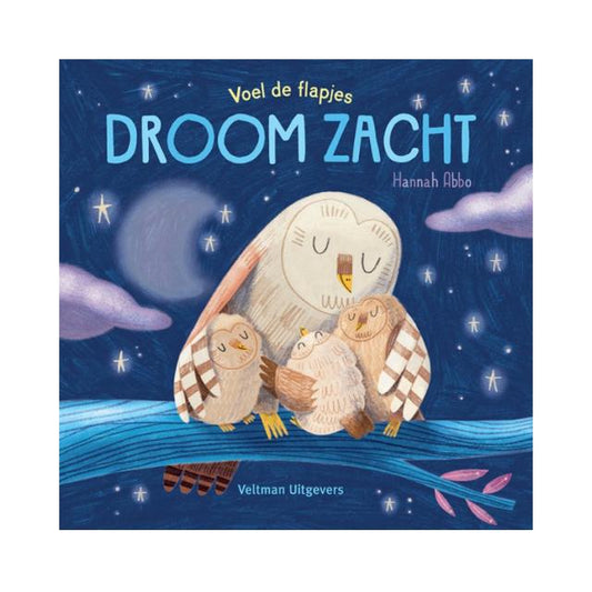 Droom zacht (flapjesboek)